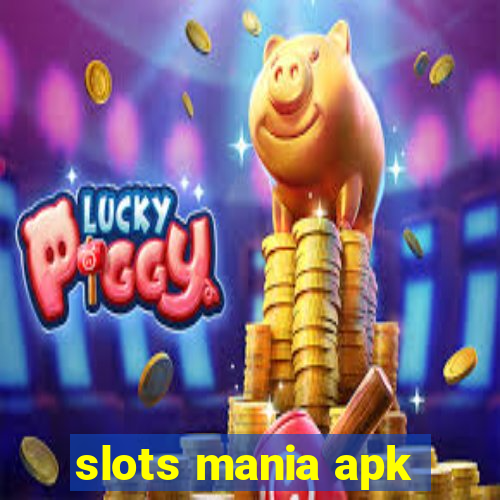 slots mania apk